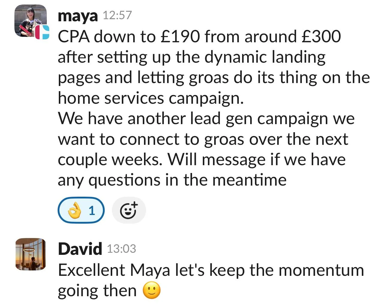 Chat showing Maya sharing CPA drop to £190 from £300 after dynamic landing pages setup and David replying positively.